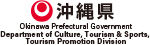 Okinawa Prefectural Government Department of Culture, Tourism & Sports,Tourism Promotion Division