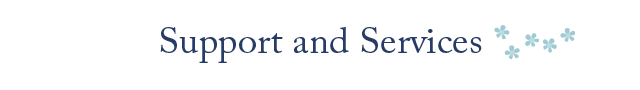 Support and Services